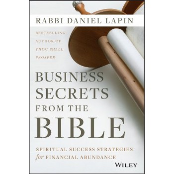 Business Secrets from the bible by  Daniel Lapin